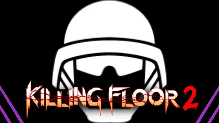 Killing Floor 2  new account SWAT 10-25 lvl