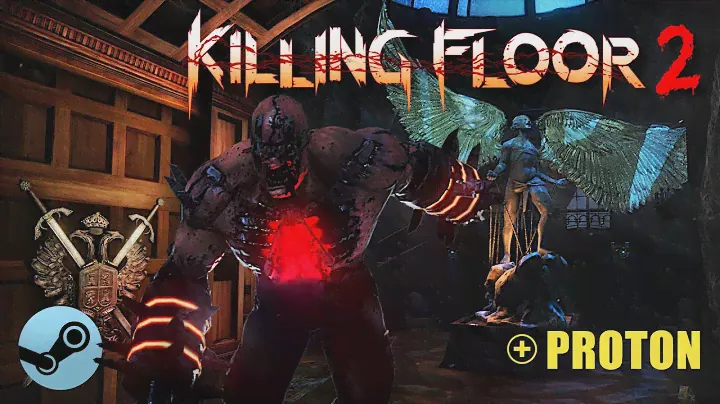 Killing Floor 2 Linux [Steam Play Proton] - Valve compatibility layer