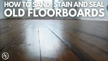 HOW TO SAND, STAIN AND SEAL OLD FLOORBOARDS | Regency Renovation | Build with A&E