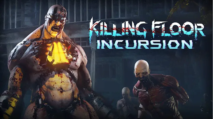 Killing Floor Incursion VR
