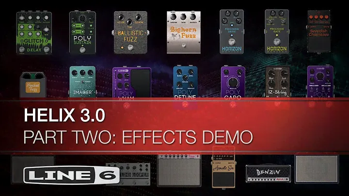 Line 6 | Helix 3.0 | Part Two | Effects Demo