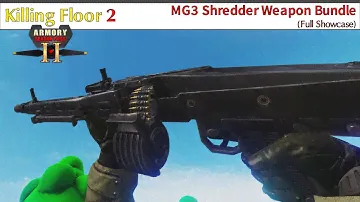 Killing Floor 2 | Armory Season Pass II (2022) | MG3 Shredder Weapon Bundle (Full Showcase)