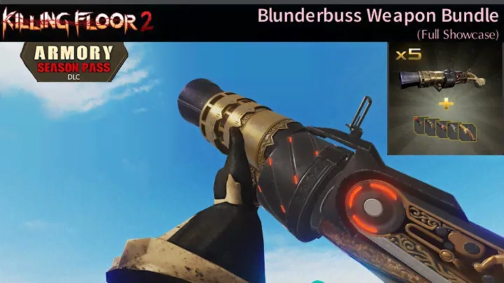 Killing Floor 2 | Armory Season Pass | Blunderbuss Weapon Bundle (Full Showcase)