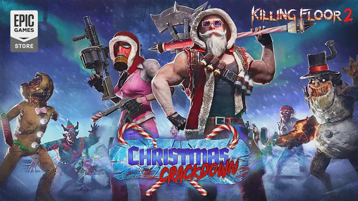 Killing Floor 2 - Christmas Crackdown Launch Trailer